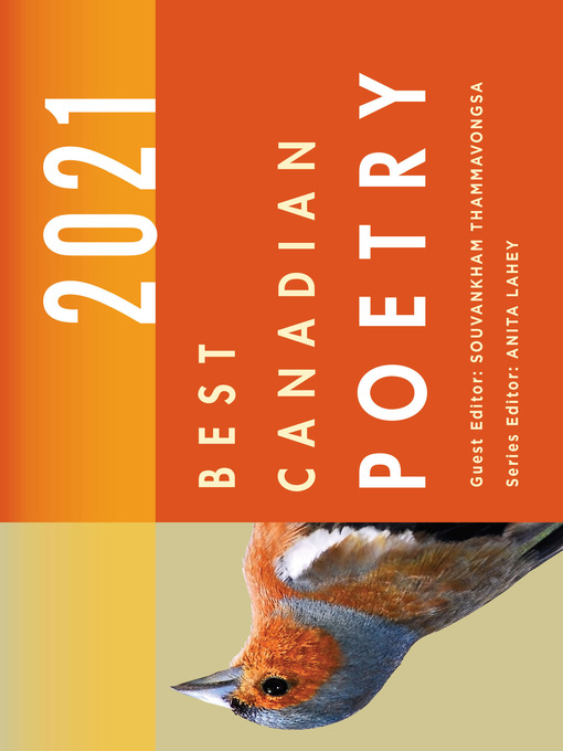 Title details for Best Canadian Poetry 2021 by Souvankham Thammavongsa - Wait list